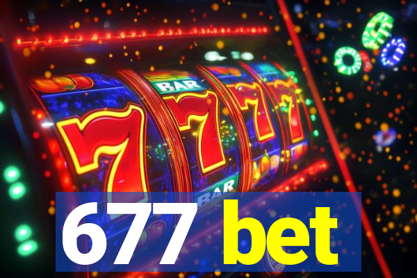 677 bet